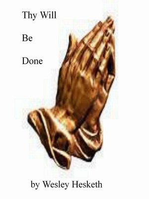cover image of Thy Will Be Done
